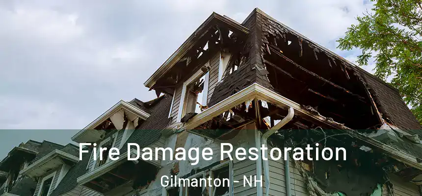  Fire Damage Restoration Gilmanton - NH