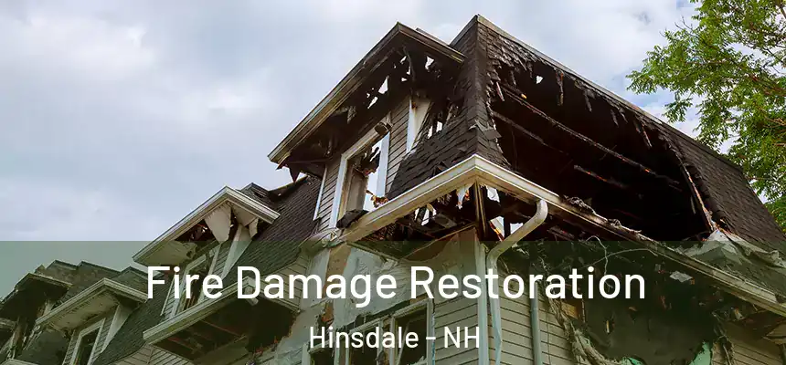  Fire Damage Restoration Hinsdale - NH