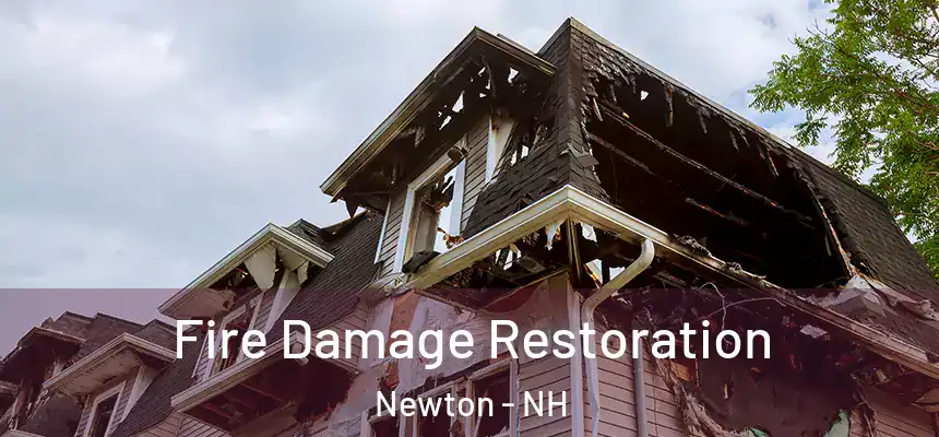  Fire Damage Restoration Newton - NH
