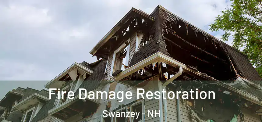  Fire Damage Restoration Swanzey - NH