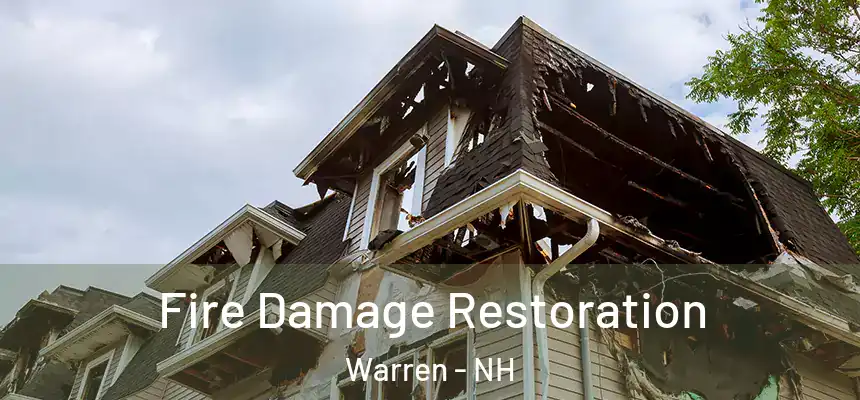  Fire Damage Restoration Warren - NH