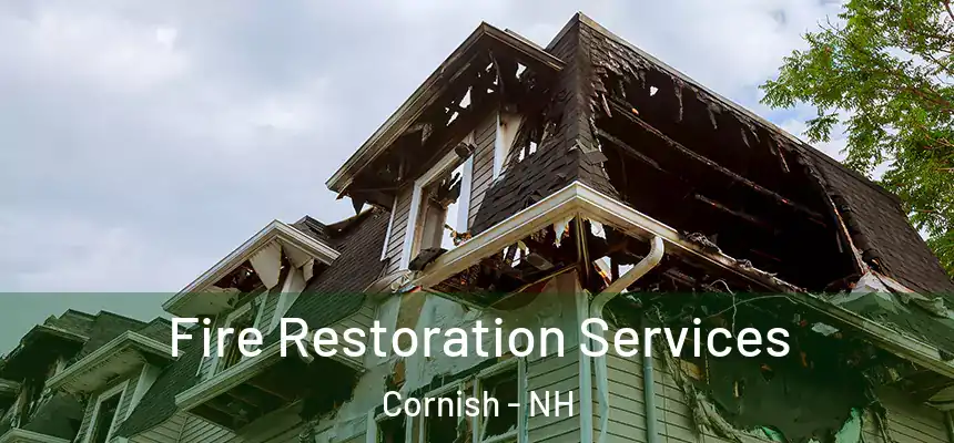  Fire Restoration Services Cornish - NH