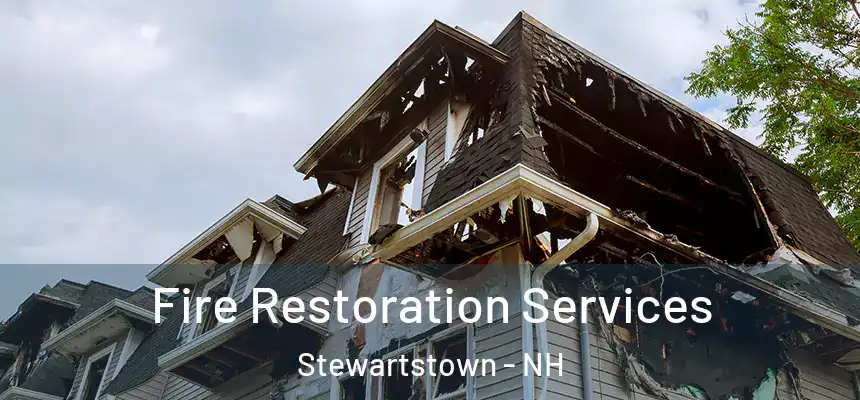  Fire Restoration Services Stewartstown - NH