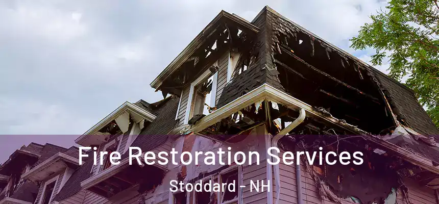  Fire Restoration Services Stoddard - NH