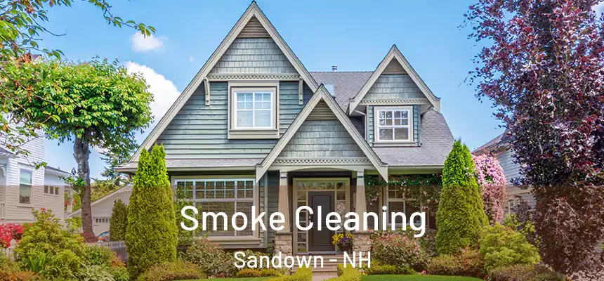  Smoke Cleaning Sandown - NH