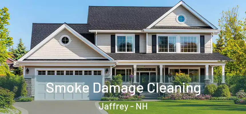  Smoke Damage Cleaning Jaffrey - NH