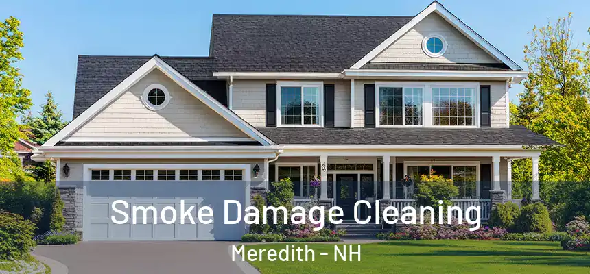  Smoke Damage Cleaning Meredith - NH