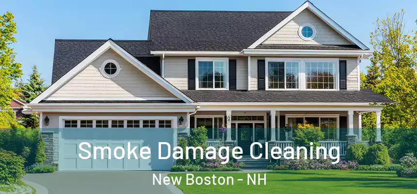  Smoke Damage Cleaning New Boston - NH