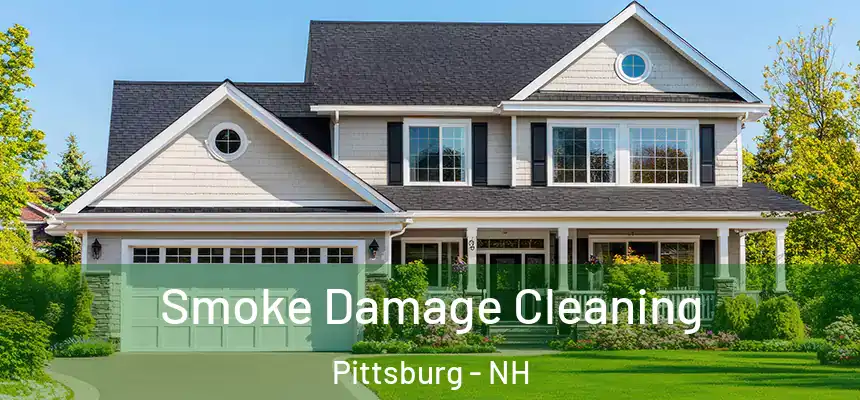  Smoke Damage Cleaning Pittsburg - NH