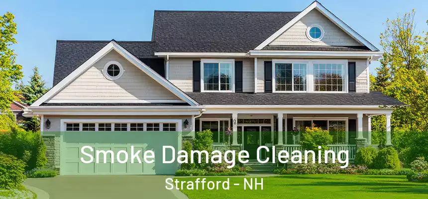 Smoke Damage Cleaning Strafford - NH